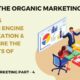What is Search Engine Optimization & What are the Benefits of SEO? | The Organic Marketing