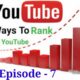 Free You Tube SEO Course/Free Search Engine Optimization tutorial/Full You Tube SEO Course Free-Ep 7