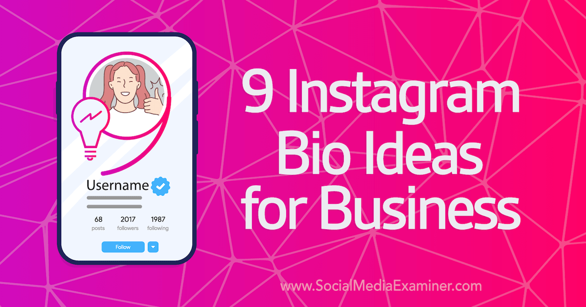 9 Instagram Bio Ideas for Business