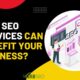 Benefits of Search Engine Optimization (SEO) Services | WERBSEO