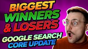 Biggest Winners & Losers after Google's latest Search Engine Core Update