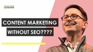 Can you do content marketing without doing any SEO?