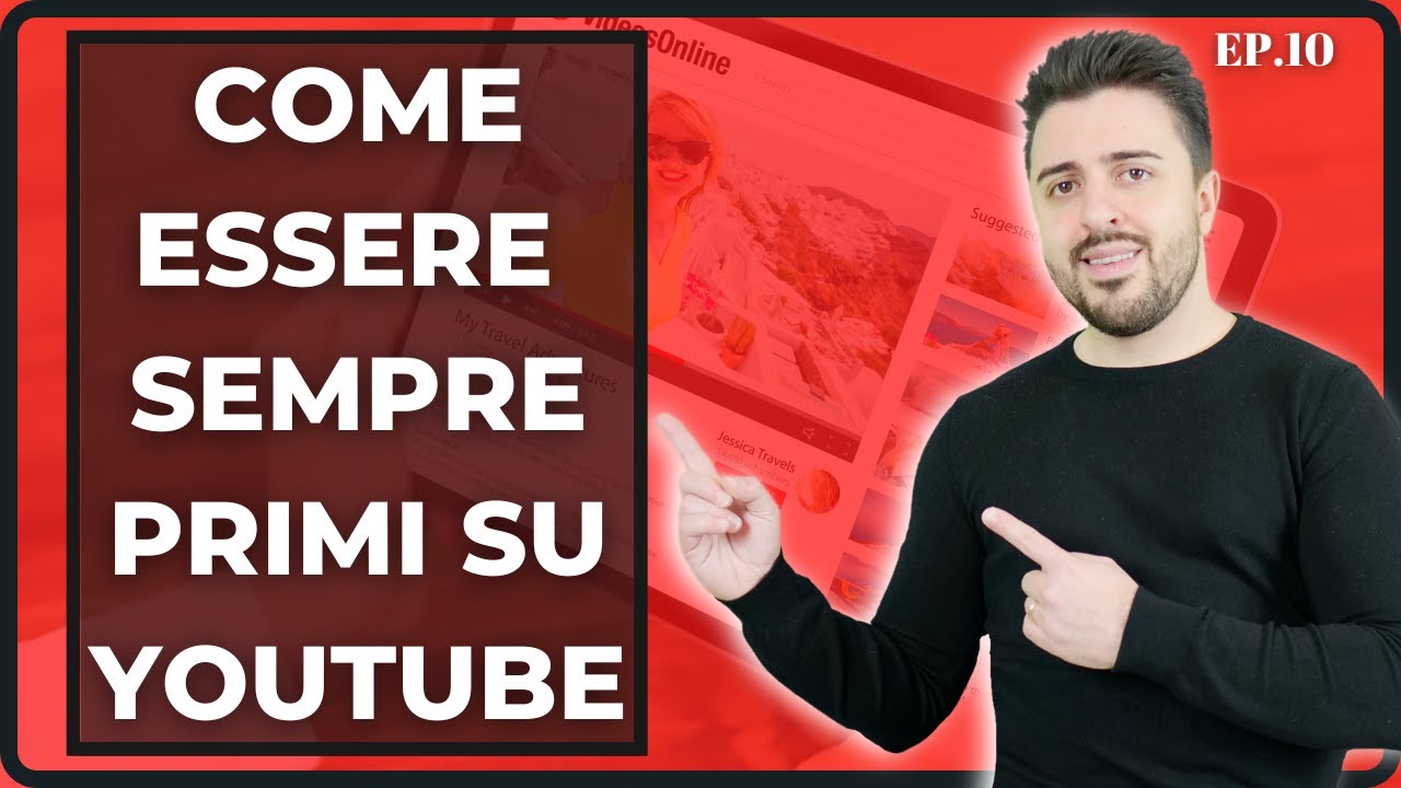 Come Essere Sempre Primi su Youtube con la SEO dei Video [Corso Youtube Ep.10]