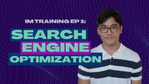 Episode 1: Basics of Search Engine Optimization | Information Management Training