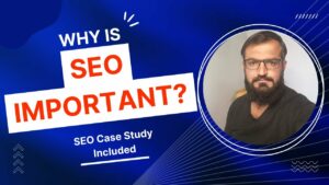 How To Learn SEO: Why is SEO important FOR YOUR WEBSITE? (PART 1, 2022)