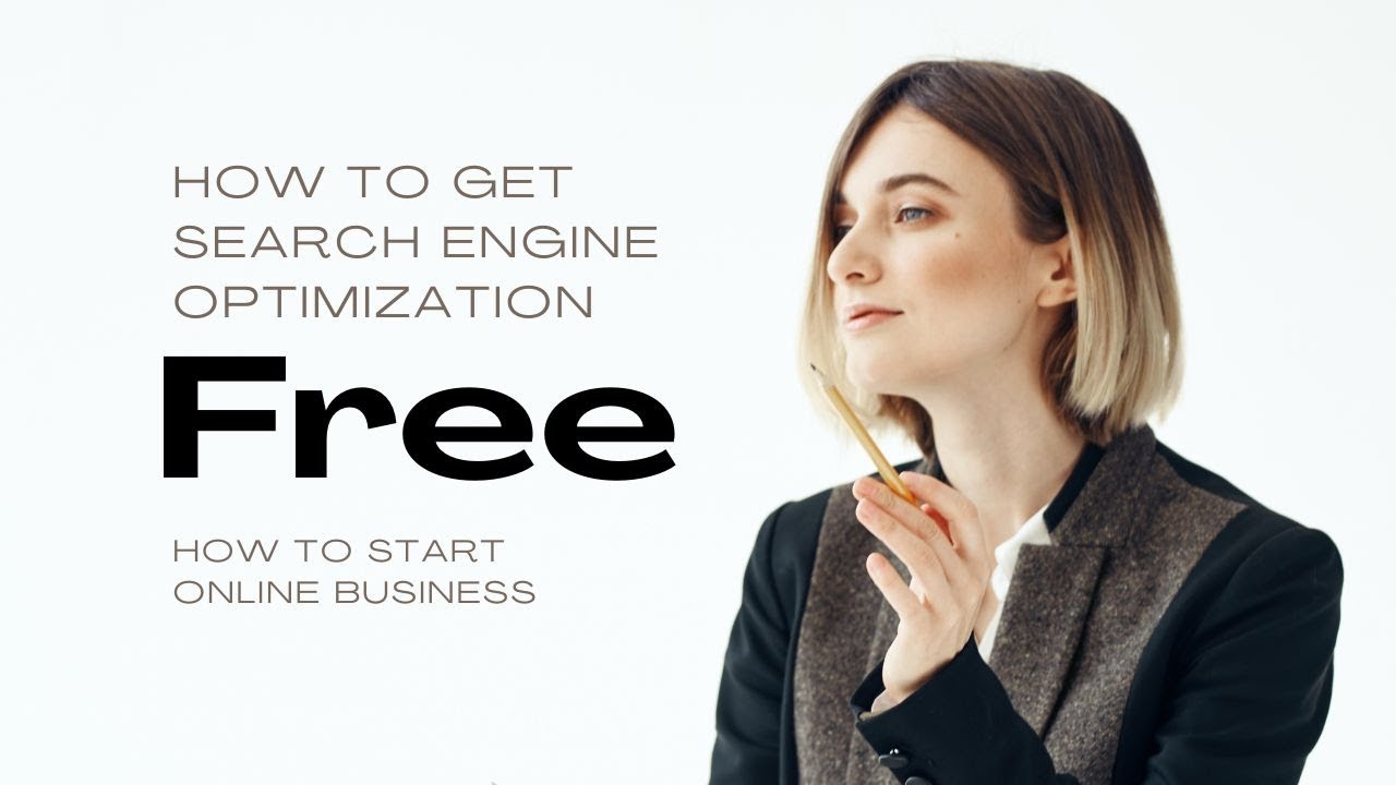 How to Get Free Search Engine Optimization