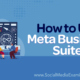 How to Use Meta Business Suite