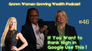 How to do Local SEO Search Engine Optimization - Google My Business @Grown Women, Growing Wealth