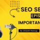 Importance of SEO | Why do we need SEO | SEO Tutorial Series E-02 | Clickites