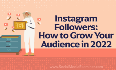 Instagram Followers: How to Grow Your Audience in 2022