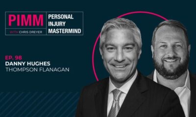 Personal Injury Mastermind - Ep 98: Danny Hughes, Thompson Flanagan