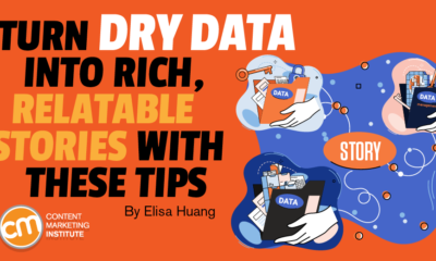 Turn Dry Data Into Rich, Relatable Stories With These Tips