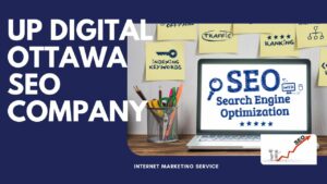 Up Digital Ottawa SEO Company - Website Design Near Me | Search Engine Optimization ON