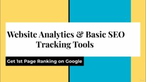 Website Analytics & Basic Website Tracking Tools | Starting your Website SEO Audit | Part 4