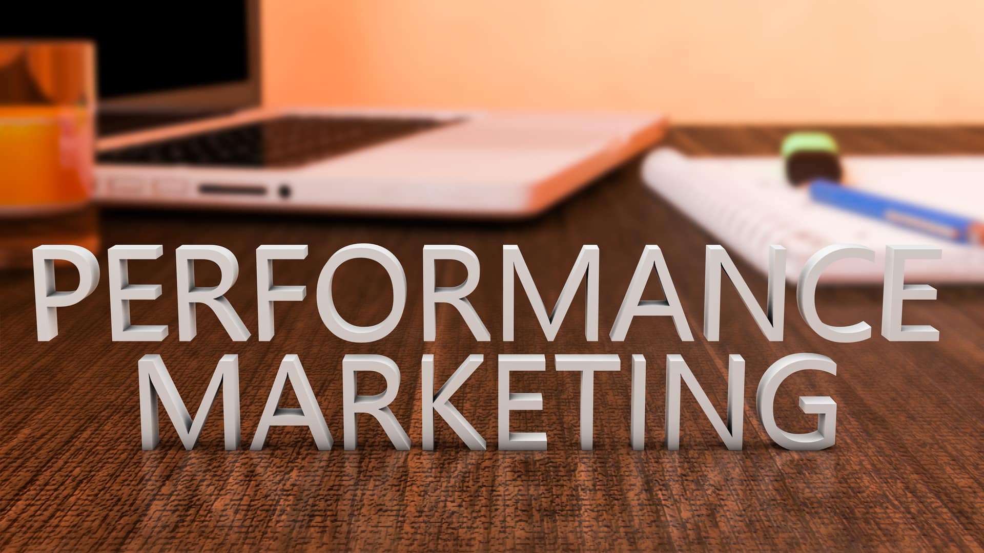 Why we care about performance marketing