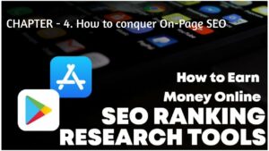 HOW TO EARN MONEY ONLINE FROM SEO RANKING TOOLS. CHAPTER- 4. How to conquer On-Page SEO. @A2Z