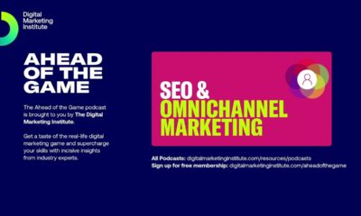 Ahead of the Game Podcast Episode 53: SEO & Omnichannel Marketing | Digital Marketing Institute