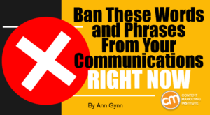Ban These Words and Phrases From Your Communications Right Now (an A-to-Y Guide)