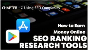 HOW TO EARN MONEY ONLINE FROM SEO RANKING TOOLS. CHAPTER- 7. Using SEO Companies. @A2Z
