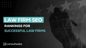 Law Firm SEO By Consultwebs