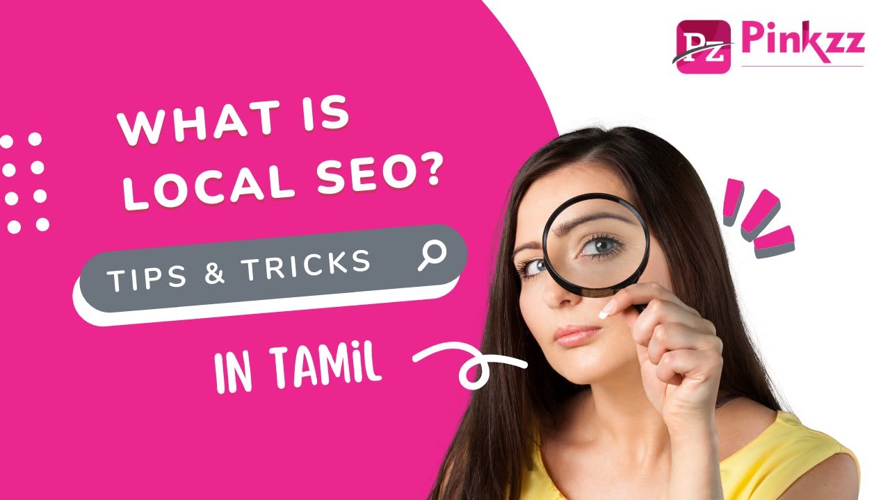 What Is Local Seo? Explained (Tamil) | Day 3 | Pinkzz Nirmal | Pinkzz Info