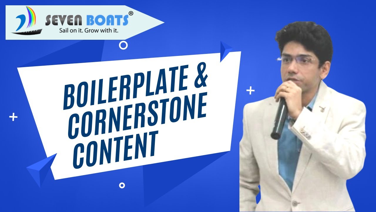 What are Boilerplate Content and Cornerstone Content | Learn SEO & Digital Marketing | Seven Boats