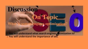 What is the introduction to this topic?What is Search Engine Optimization?|13-June-2022 | Samia Syed