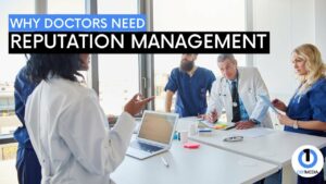 Why Doctors Need Reputation Management | How to put your business on the map