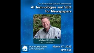 AI Technologies and Search Engine Optimization | Our-Hometown Live Webinar March 17 at 3PM EST