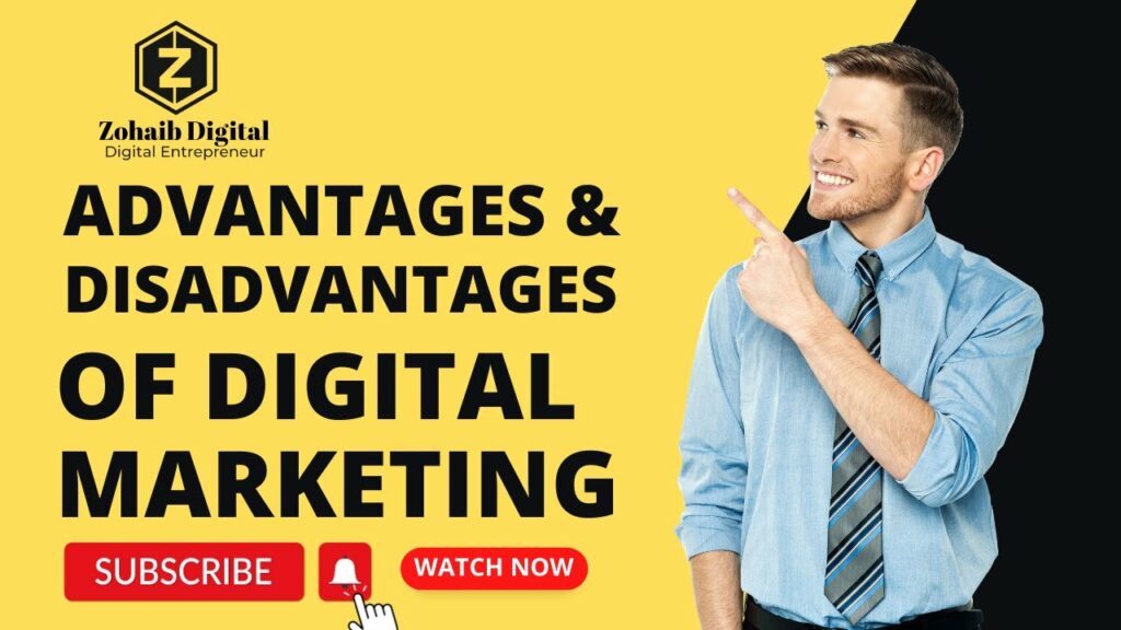 Advantages and Disadvantages of Digital Marketing