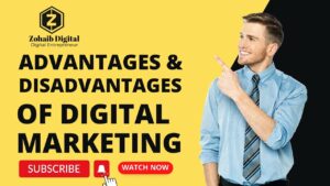 Advantages and Disadvantages of Digital Marketing