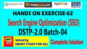 Digiskills SEO EXERCISE 2 BATCH 4 search Engine Optimization  by smart study for