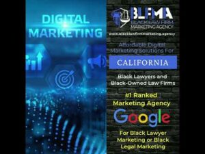 Digital Marketing For California Black-Owned Law Firms