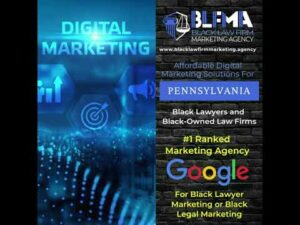 Digital Marketing For Pennsylvania Black-Owned Law Firms