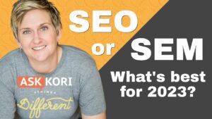 SEO vs SEM - What's better in 2023 for your marketing plan?