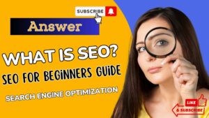 What is (SEO) Search Engine Optimization? What Is SEO? SEO Explained. SEO for Beginners Guide.