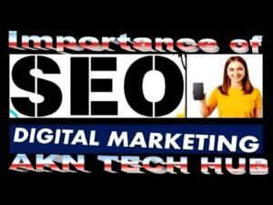 What is SEO & its Merits#How SEO Works with Online Digital Marketing details in Hindi by #AKNTechHub