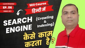 How Search Engine Works (Crawling and Indexing) | Latest SEO Course | EP #06
