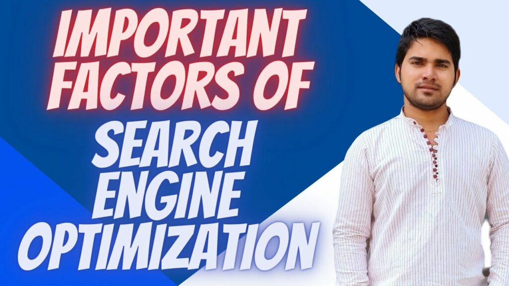 Important Factor of Search Engine Optimization | Key Factor of Search Engine Optimization