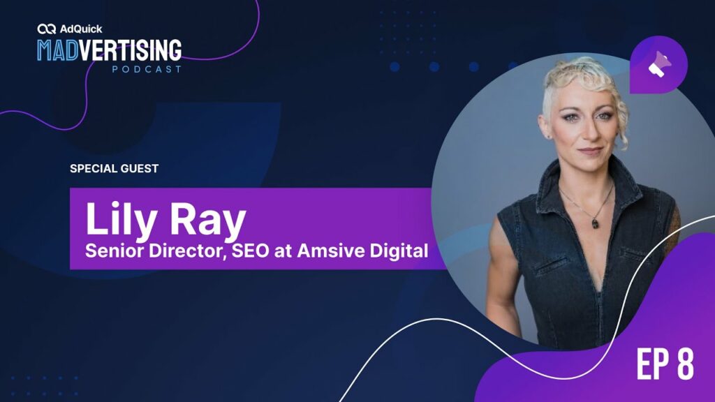 Lily Ray of Amsive Digital: SEO, Digital Marketing, AI search, agency life & more | Madvertising #8
