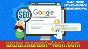 SEARCH ENGINE OPTIMIZATION FOR ADSENSE APPROVAL