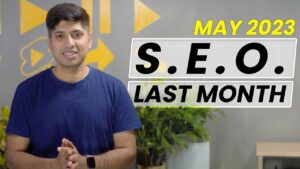 SEO Last Month May 2023 | Latest Updates From Google Search, Google Ads, and Bing in Hindi