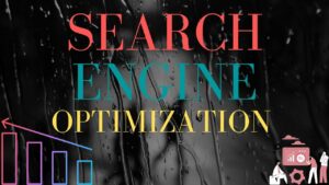 SEO, or search engine optimization
