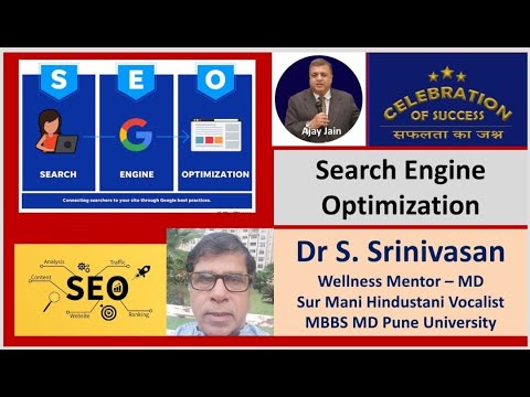 Search Engine Optimization SEO - Dr S Srinivasan & Ajay Jain, Business Growth Coach