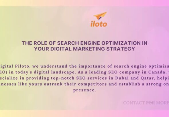 The Role of Search Engine Optimization in Your Digital Marketing Strategy | Digital Piloto