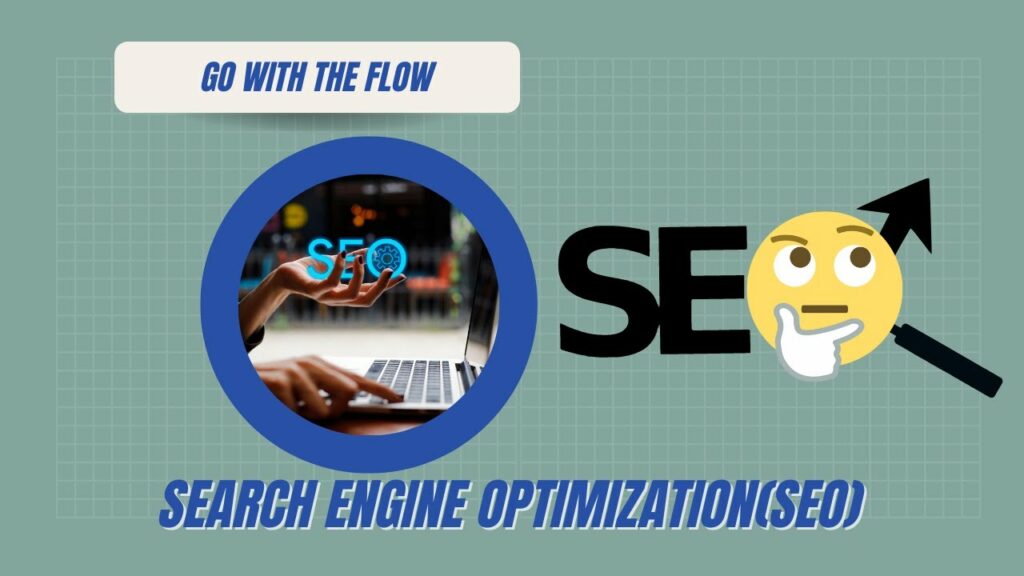 What is Search Engine Optimization(SEO)