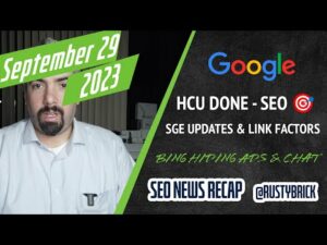 Google September Helpful Content Update Done, SGE Updates, Links Not A Top Ranking Factor, Bing Hiding Ads & Google’s 25th Birthday