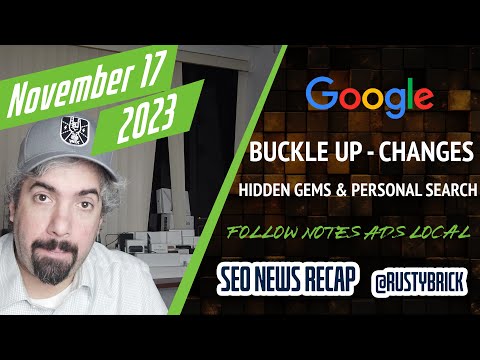 Buckle-Up, Google Reviews Update Weak, Hidden Gems Rolled Out, Personalized Google, Follow & Notes, SGE, Bing Chat, Copilot, SEO, Local, Ads & More