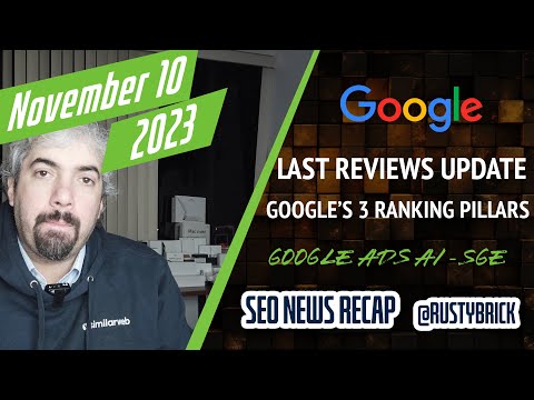 Google Reviews Update, SGE Expansion, Ranking Pillars, Shopping Updates, Bing Reliability Scores & More