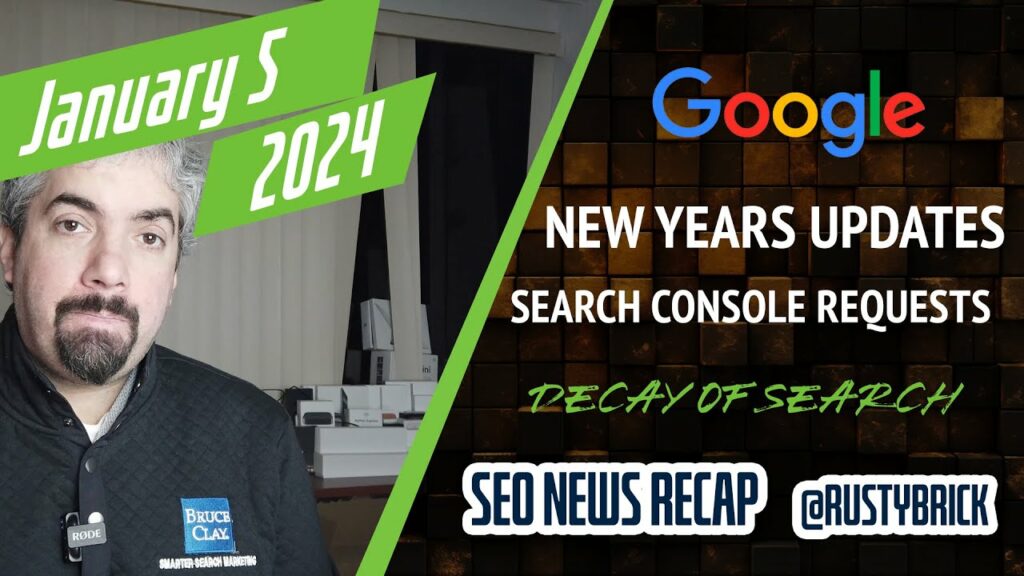 Google New Years Update, Search Console Feature Requests, Google Groups Spam, Decay Of Search & More